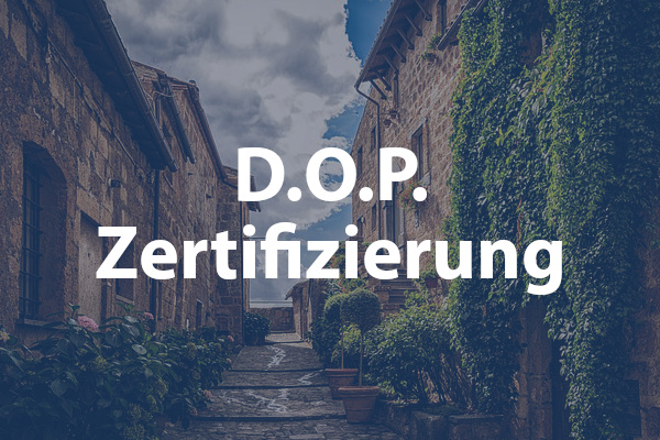 D.O.P. Zertifizierung